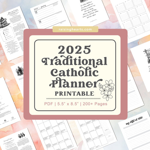 2025 Traditional Catholic Planner: Weekly & Monthly (PDF Printable)
