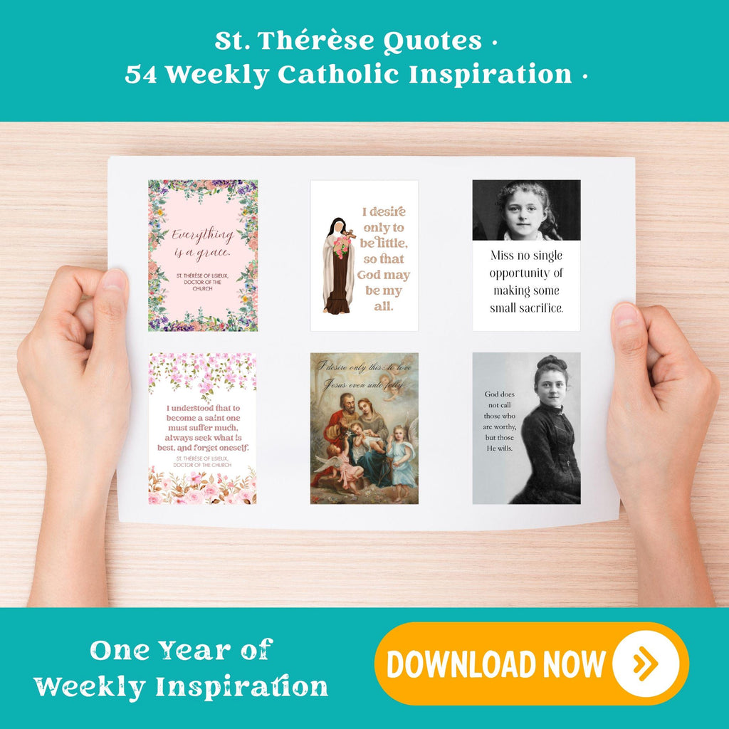 54 Saint Thérèse Quotes | Weekly Catholic Inspiration | Printable PDF | Instant Digital Download
